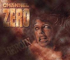 Channel Zero : Heroin